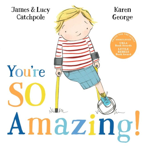 You're So Amazing! by James Catchpole Extended Range Faber & Faber
