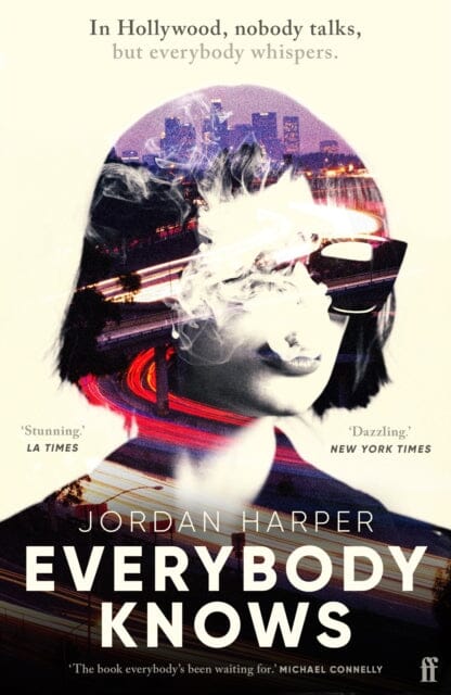 Everybody Knows : `Terrifying and exhilarating.' JAMES PATTERSON by Jordan Harper Extended Range Faber & Faber