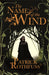 The Name of the Wind (The Kingkiller Chronicle 1) by Patrick Rothfuss Extended Range Orion Publishing Co