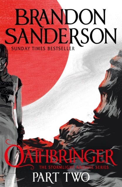 Oathbringer Part Two: The Stormlight Archive Book Three by Brandon Sanderson Extended Range Orion Publishing Co