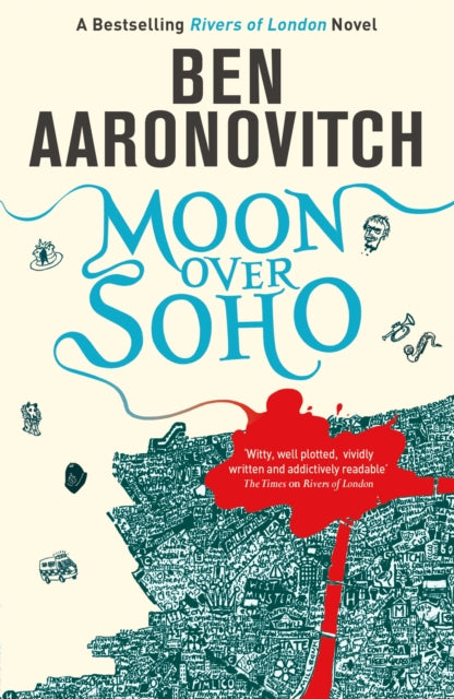 Moon Over Soho (Rivers of London 2) by Ben Aaronovitch Extended Range Orion Publishing Co