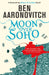 Moon Over Soho (Rivers of London 2) by Ben Aaronovitch Extended Range Orion Publishing Co