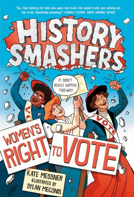 History Smashers: Women's Right to Vote Popular Titles Random House USA Inc