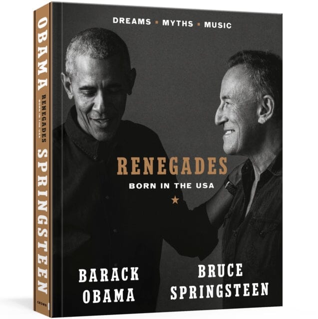 Renegades: Born in the USA by Barack Obama & Bruce Springsteen Extended Range Penguin Books Ltd