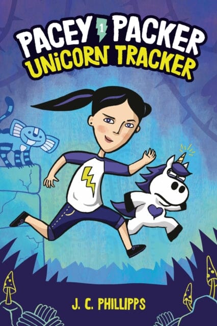 Pacey Packer: Unicorn Tracker Book 1 by J.C. Phillipps Extended Range Random House USA Inc