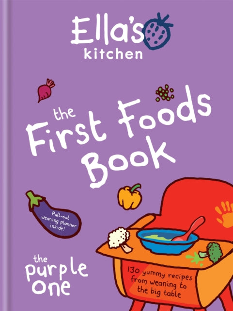 Ella's Kitchen: The First Foods Book Extended Range Octopus Publishing Group
