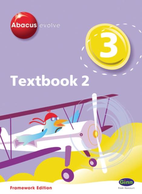 Abacus Evolve Year 3/P4: Textbook 2 Framework Edition Popular Titles Pearson Education Limited