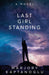 Last Girl Standing Popular Titles Leschenault Press