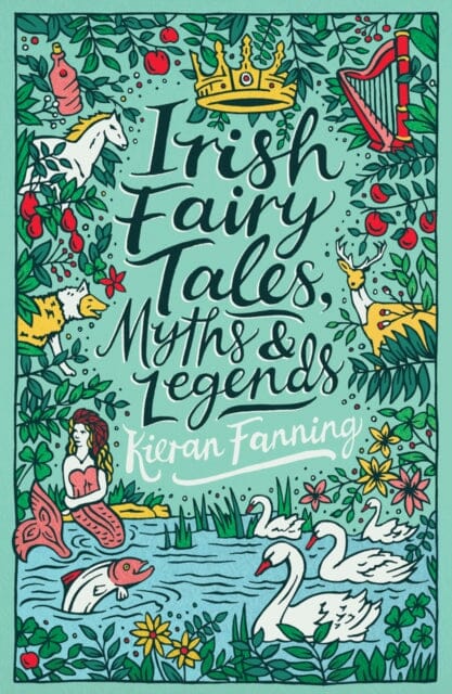 Irish Fairy Tales, Myths and Legends by Kieran Fanning Extended Range Scholastic