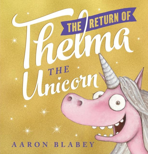 The Return of Thelma the Unicorn Popular Titles Scholastic