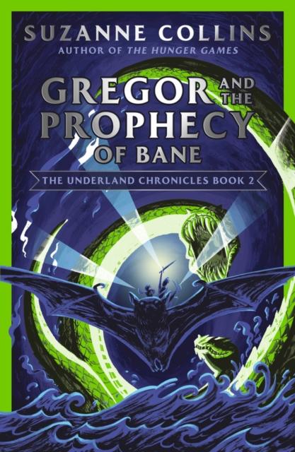 Gregor and the Prophecy of Bane Popular Titles Scholastic