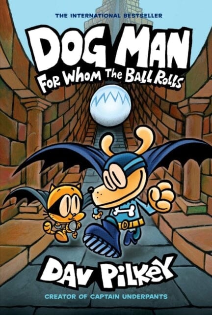 For Whom the Ball Rolls by Dav Pilkey Extended Range Scholastic