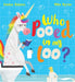 Who Pooed in my Loo? (PB) Popular Titles Scholastic