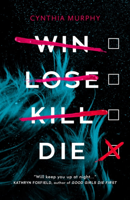 Win Lose Kill Die by Cynthia Murphy Extended Range Scholastic