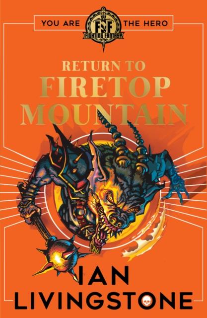 Fighting Fantasy: Return to Firetop Mountain Popular Titles Scholastic