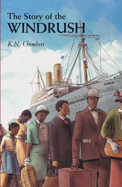 The Story of Windrush Popular Titles Scholastic