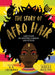 The Story of Afro Hair by K. N. Chimbiri Extended Range Scholastic