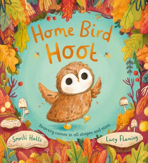 Home Bird Hoot (PB) by Smriti Halls Extended Range Scholastic