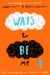 Ways to Be Me by Libby Scott Extended Range Scholastic