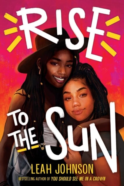 Rise to the Sun by Leah Johnson Extended Range Scholastic