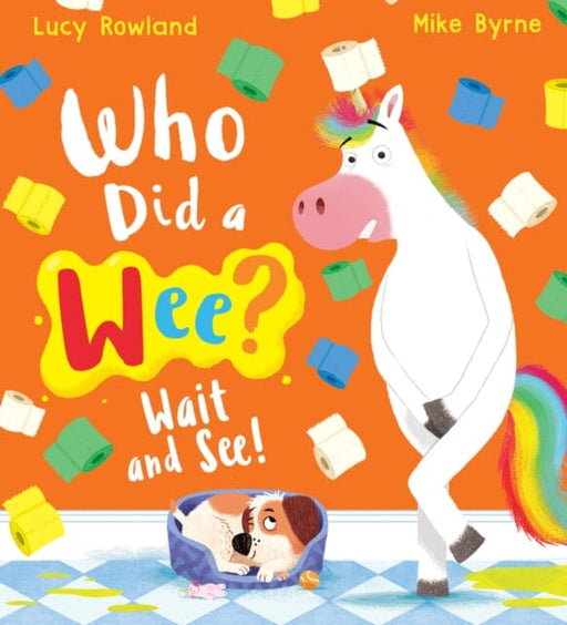 Who Did a Wee? Wait and See! (PB) Extended Range Scholastic