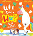 Who Did a Wee? Wait and See! (PB) Extended Range Scholastic