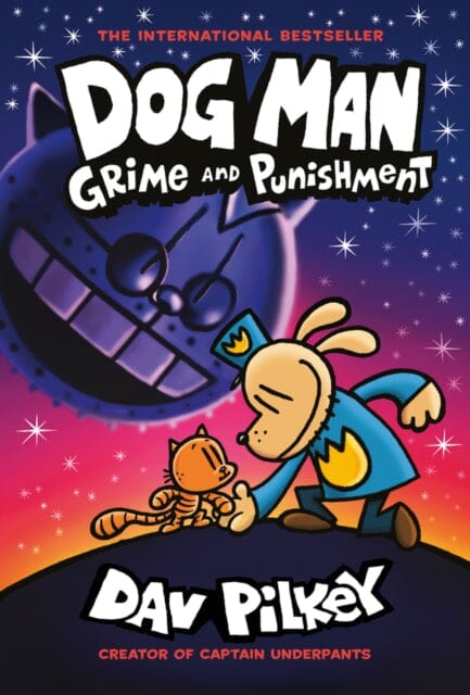 Dog Man 9: Grime and Punishment: from the bestselling creator of Captain Underpants by Dav Pilkey Extended Range Scholastic