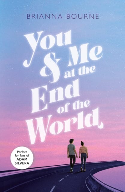 You & Me at the End of the World by Brianna Bourne Extended Range Scholastic