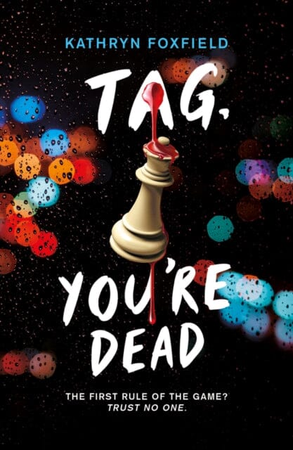 Tag, You're Dead by Kathryn Foxfield Extended Range Scholastic