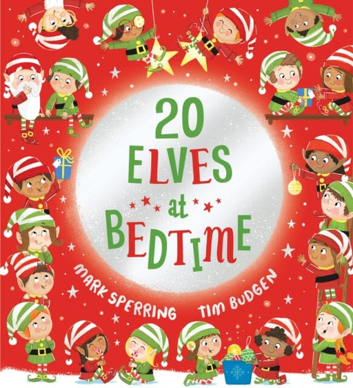Twenty Elves at Bedtime by Mark Sperring Extended Range Scholastic