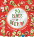 Twenty Elves at Bedtime by Mark Sperring Extended Range Scholastic