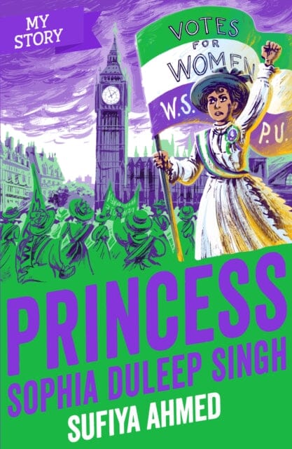 Princess Sophia Duleep Singh by Sufiya Ahmed Extended Range Scholastic