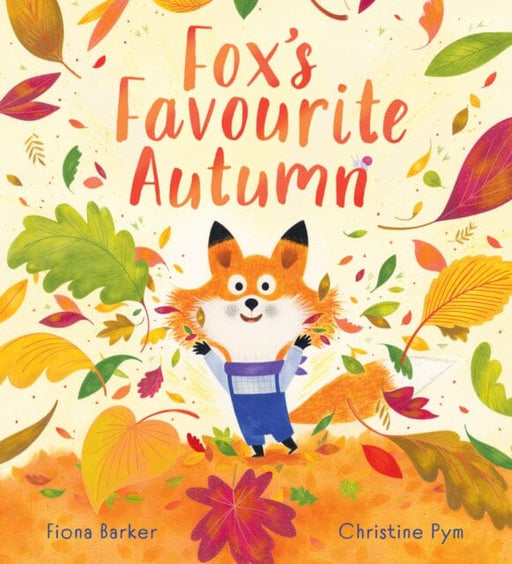 Fox's Favourite Autumn (PB) by Fiona Barker Extended Range Scholastic