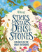 Sticks, Stars, Dens and Stones: Fun Days in the Great Outdoors by Emil Fortune Extended Range Scholastic