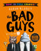 The Bad Guys 1 Colour Edition by Aaron Blabey Extended Range Scholastic