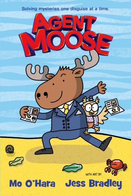 Agent Moose by Mo O'Hara Extended Range Scholastic