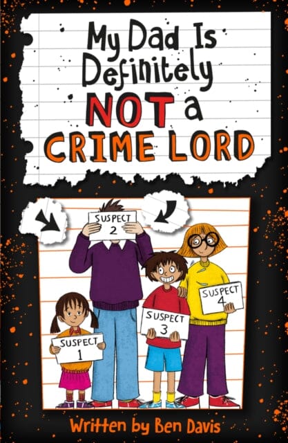 My Dad Is Definitely Not a Crime Lord by Ben Davis Extended Range Scholastic