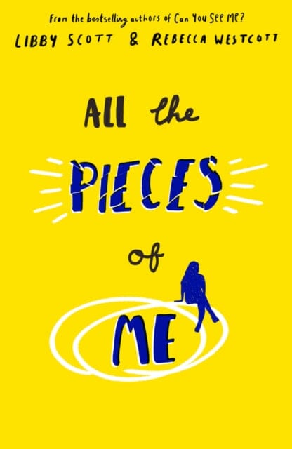 All the Pieces of Me by Libby Scott Extended Range Scholastic