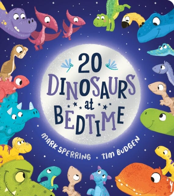 Twenty Dinosaurs at Bedtime (BB) by Mark Sperring Extended Range Scholastic