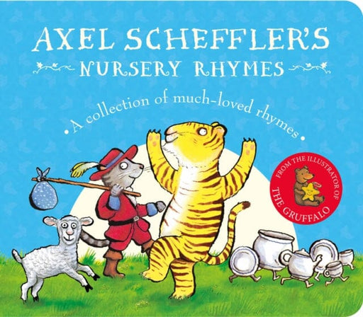 Axel Scheffler's Nursery Rhymes by Axel Scheffler Extended Range Scholastic