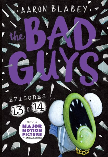 The Bad Guys: Episode 13 & 14 Extended Range Scholastic