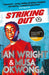 Striking Out: A Thrilling Novel from Superstar Striker Ian Wright Extended Range Scholastic