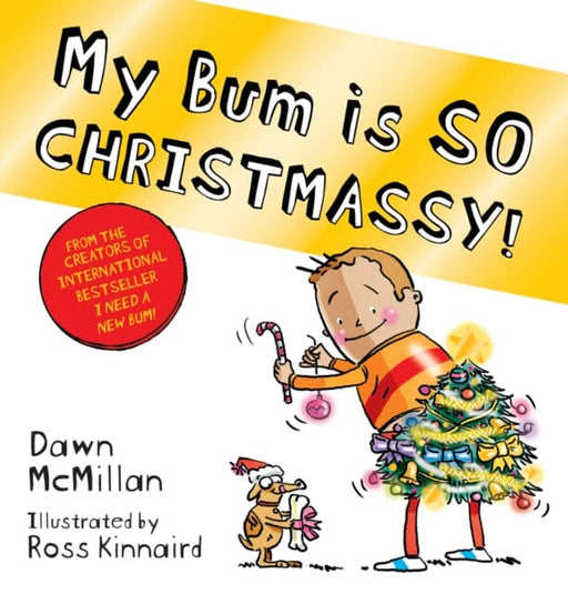 My Bum is SO CHRISTMASSY! Extended Range Scholastic