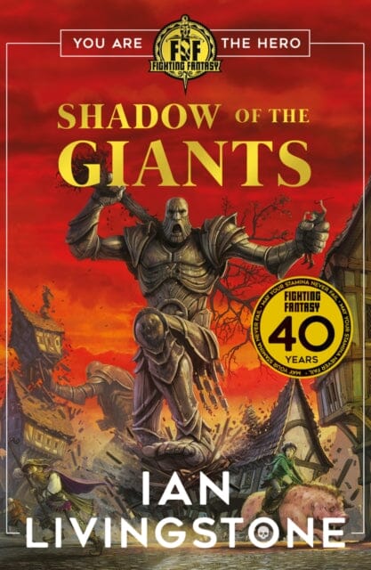 Fighting Fantasy: Shadow of the Giants by Ian Livingstone Extended Range Scholastic