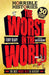 The Worst in the World by Terry Deary Extended Range Scholastic