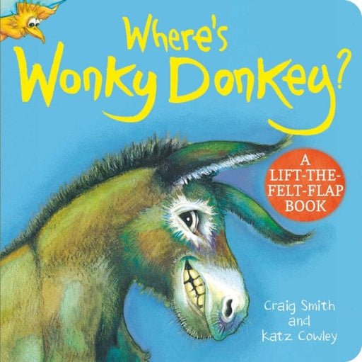 Where's Wonky Donkey? Felt Flaps by Craig Smith Extended Range Scholastic