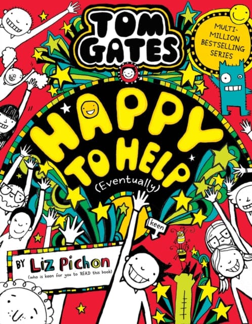 Tom Gates 20: Happy to Help (eventually) PB by Liz Pichon Extended Range Scholastic