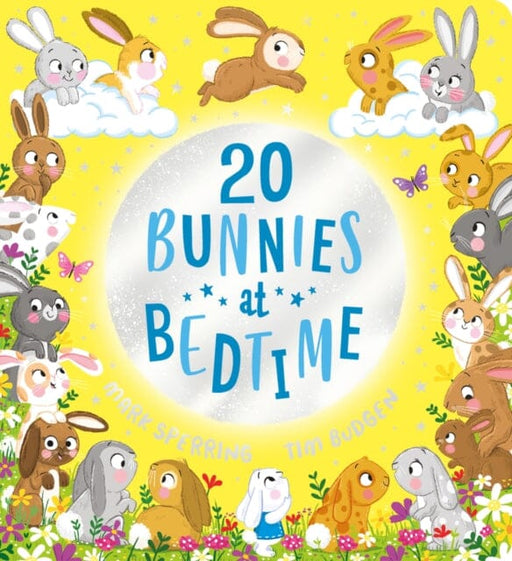 Twenty Bunnies at Bedtime (CBB) by Mark Sperring Extended Range Scholastic