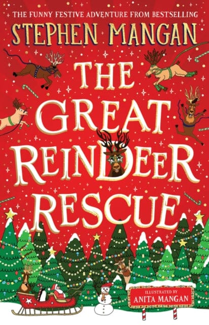 The Great Reindeer Rescue by Stephen Mangan Extended Range Scholastic