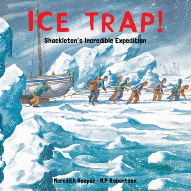 Ice Trap! Popular Titles Frances Lincoln Publishers Ltd